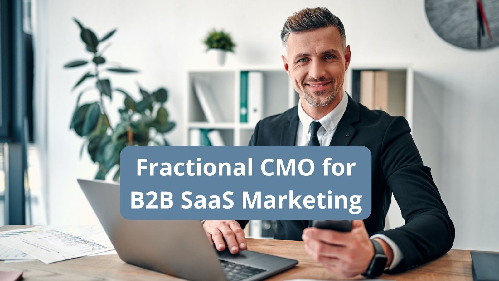 Fractional CMO for B2B SaaS