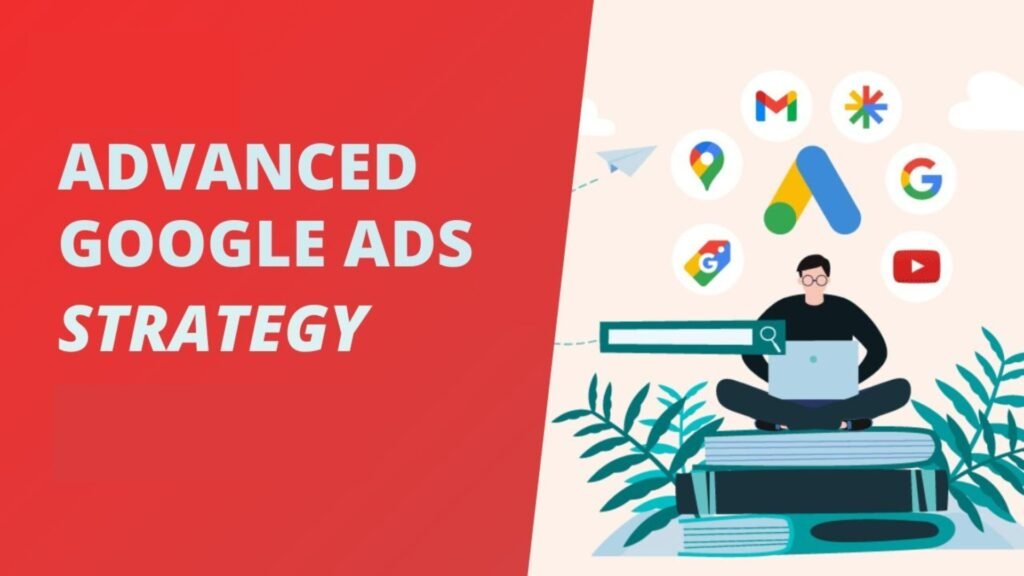 what are the advanced google ads retargeting strategies