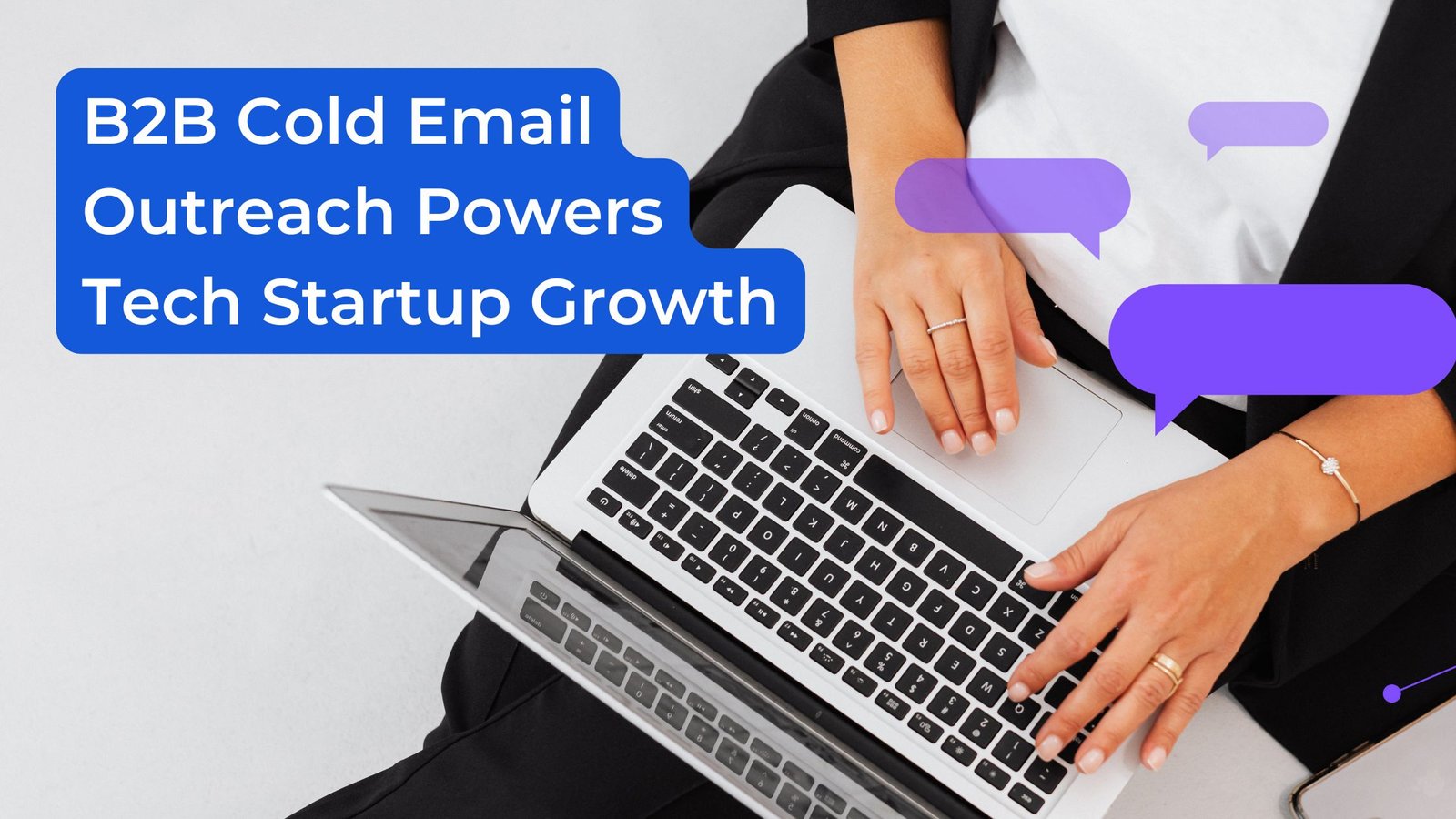 B2B Cold Email Outreach Powers Tech Startup Growth